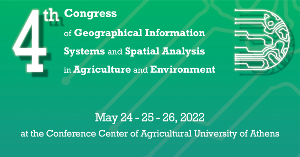 4ᵗʰ Congress of Geographical Information Systems and Spatial Analysis in Agriculture and Environment